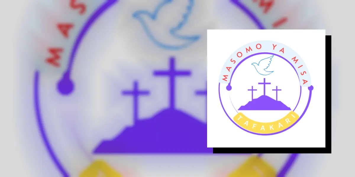 MASOMO YA MISA & TAFAKARI